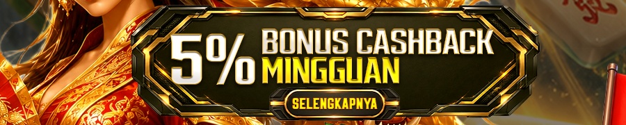 BONUS CASHBACK 5% MINGGUAN